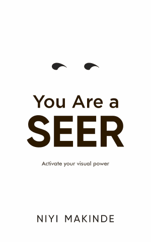 You Are a Seer by Niyi Makinde
